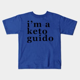 I'm a Keto Guido Funny Ketogenic Gifts for Italians Kids T-Shirt